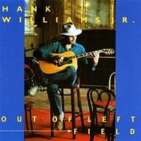 Hank Williams-jr. - Out Of Left Field